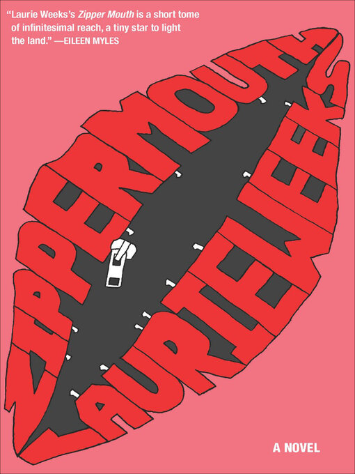 Title details for Zipper Mouth by Laurie Weeks - Available